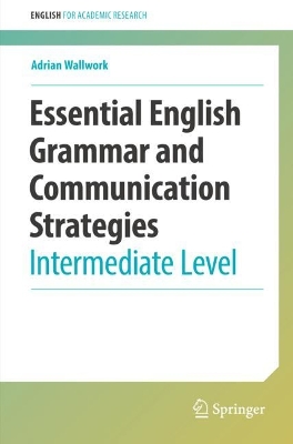 Essential English Grammar and Communication Strategies: Intermediate Level book