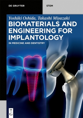 Biomaterials and Engineering for Implantology: In Medicine and Dentistry book