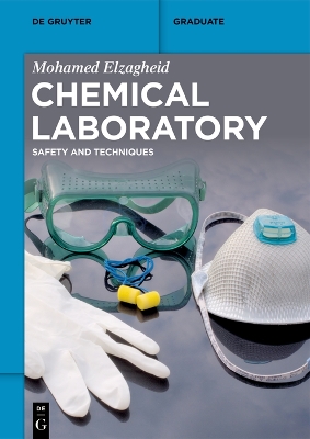 Chemical Laboratory: Safety and Techniques book