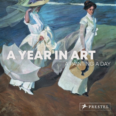 A A Year in Art: A Painting A Day by Prestel