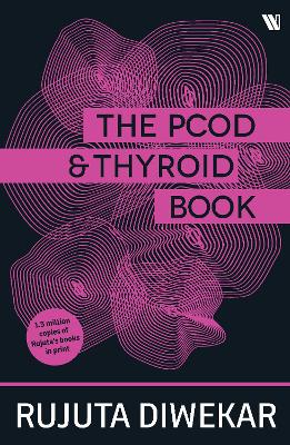 The PCOD - Thyroid Book book