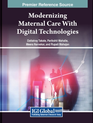 Modernizing Maternal Care With Digital Technologies book