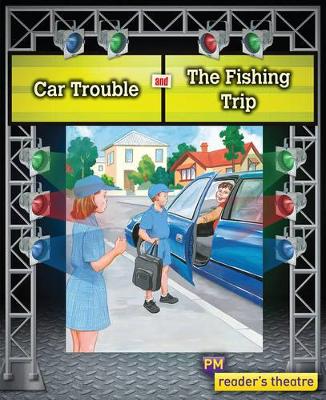 Reader's Theatre: Car Trouble and The Fishing Trip by Michele Gordon