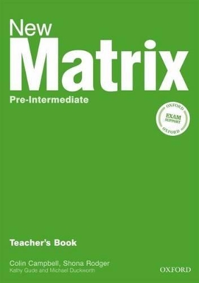 New Matrix Pre-Intermediate: Teacher's Book by Kathy Gude