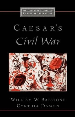 Caesar's Civil War by William Batstone