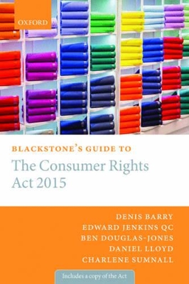 Blackstone's Guide to the Consumer Rights Act 2015 book
