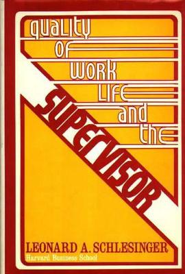 Quality of Worklife and the Supervisor book