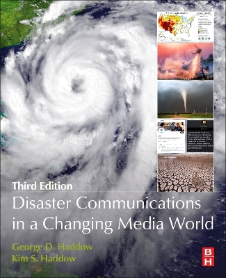 Disaster Communications in a Changing Media World by George Haddow