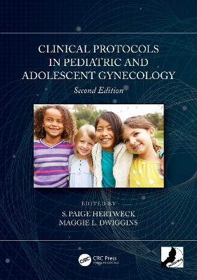 Clinical Protocols in Pediatric and Adolescent Gynecology by S. Paige Hertweck