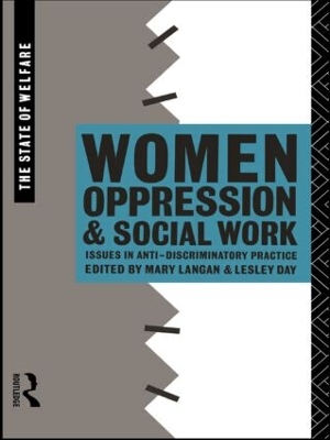 Women, Oppression and Social Work by Lesley Day