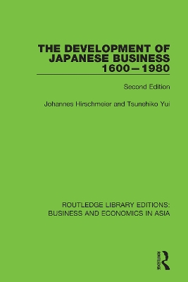 The Development of Japanese Business, 1600-1980: Second Edition book