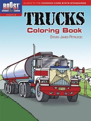 BOOST Trucks Coloring Book by Steven James Petruccio