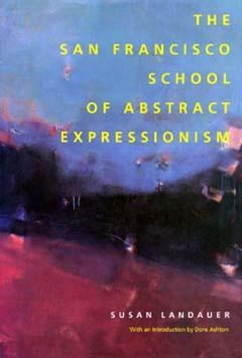 San Francisco School of Abstract Expressionism book