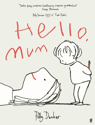 Hello, Mum: The Perfect Mother's Day Gift by Polly Dunbar