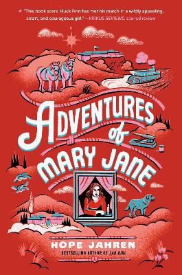 Adventures of Mary Jane by Hope Jahren