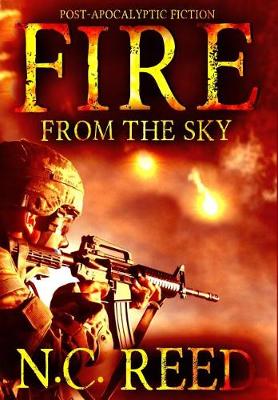 Fire from the Sky by N C Reed