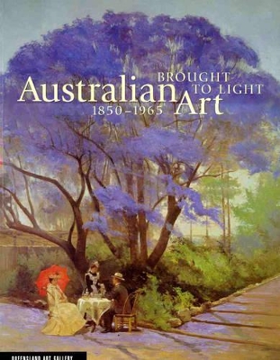 Brought to Light - Australian Art 1850-1965 book