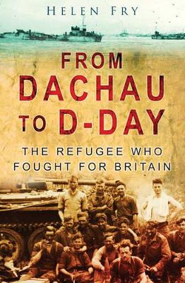 From Dachau to D-Day book