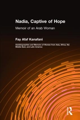 Nadia, Captive of Hope by Fay Afaf Kanafani