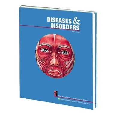 Diseases and Disorders: The World's Best Anatomical Charts book