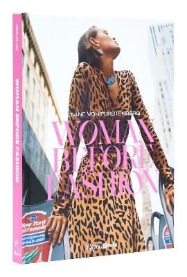 Diane Von Furstenberg: Woman Before Fashion book
