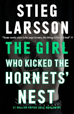 Girl Who Kicked the Hornets' Nest by Stieg Larsson