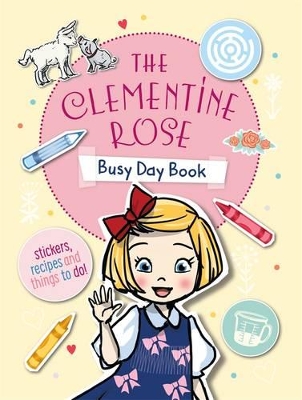 Clementine Rose Busy Day Book book