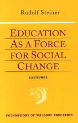 Education as a Force for Social Change book