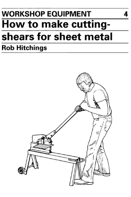 How to Make Cutting Shears for Sheet Metal book