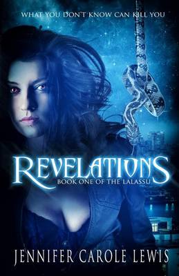Revelations: Book One of the Lalassu by Jennifer Carole Lewis