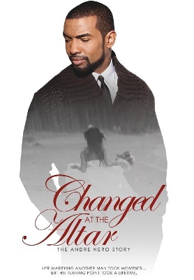 Changed at the Altar book