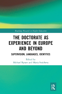 The Doctorate as Experience in Europe and Beyond: Supervision, Languages, Identities book