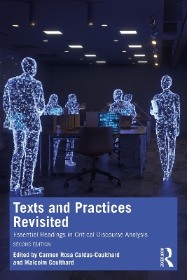 Texts and Practices Revisited: Essential Readings in Critical Discourse Analysis book