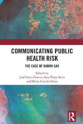 Communicating Public Health Risk: The Case of Radon Gas book