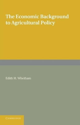 Economic Background to Agricultural Policy book