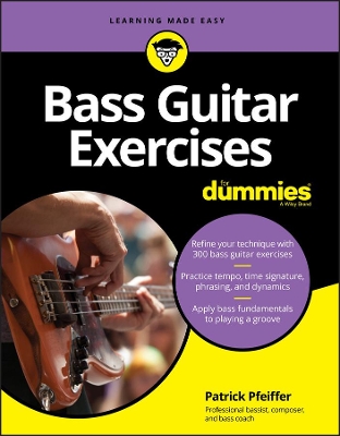 Bass Guitar Exercises For Dummies by Patrick Pfeiffer