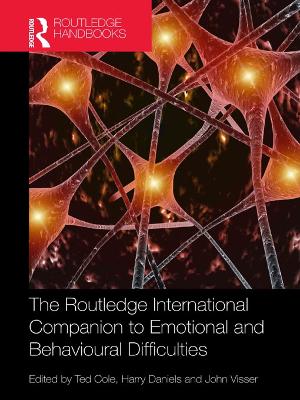 The The Routledge International Companion to Emotional and Behavioural Difficulties by Ted Cole