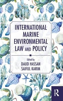 International Marine Environmental Law and Policy book