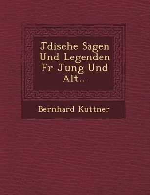 J Dische Sagen Und Legenden Fur Jung Und Alt... book