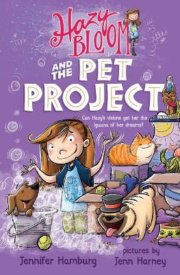 Hazy Bloom and the Pet Project book