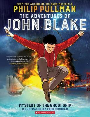 Adventures of John Blake: Mystery of the Ghost Ship book