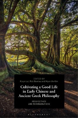 Cultivating a Good Life in Early Chinese and Ancient Greek Philosophy: Perspectives and Reverberations by Prof Karyn Lai