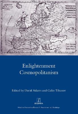 Enlightenment Cosmopolitanism by David Adams