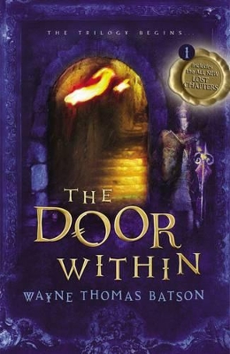 The The Door within: The Door within Trilogy by Wayne Thomas Batson