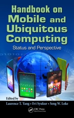 Handbook on Mobile and Ubiquitous Computing by Laurence T. Yang