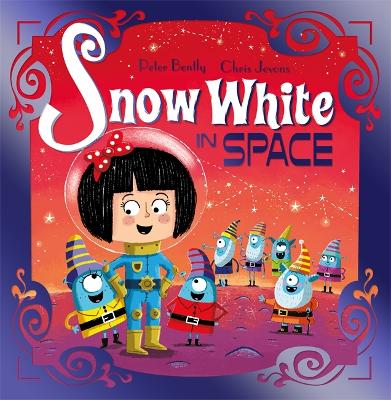 Futuristic Fairy Tales: Snow White in Space: Book 2 by Peter Bently