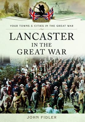 Lancaster in the Great War book