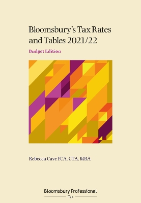 Tax Rates and Tables 2021/22: Budget Edition book
