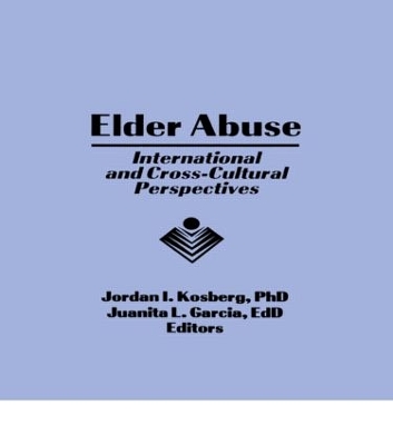 Elder Abuse by Jordan I Kosberg