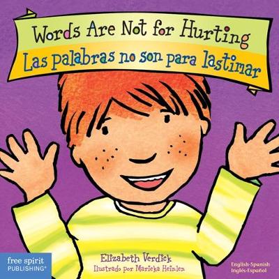 Words Are Not for Hurting / Las palabras no son para lastimar Board Book by Elizabeth Verdick